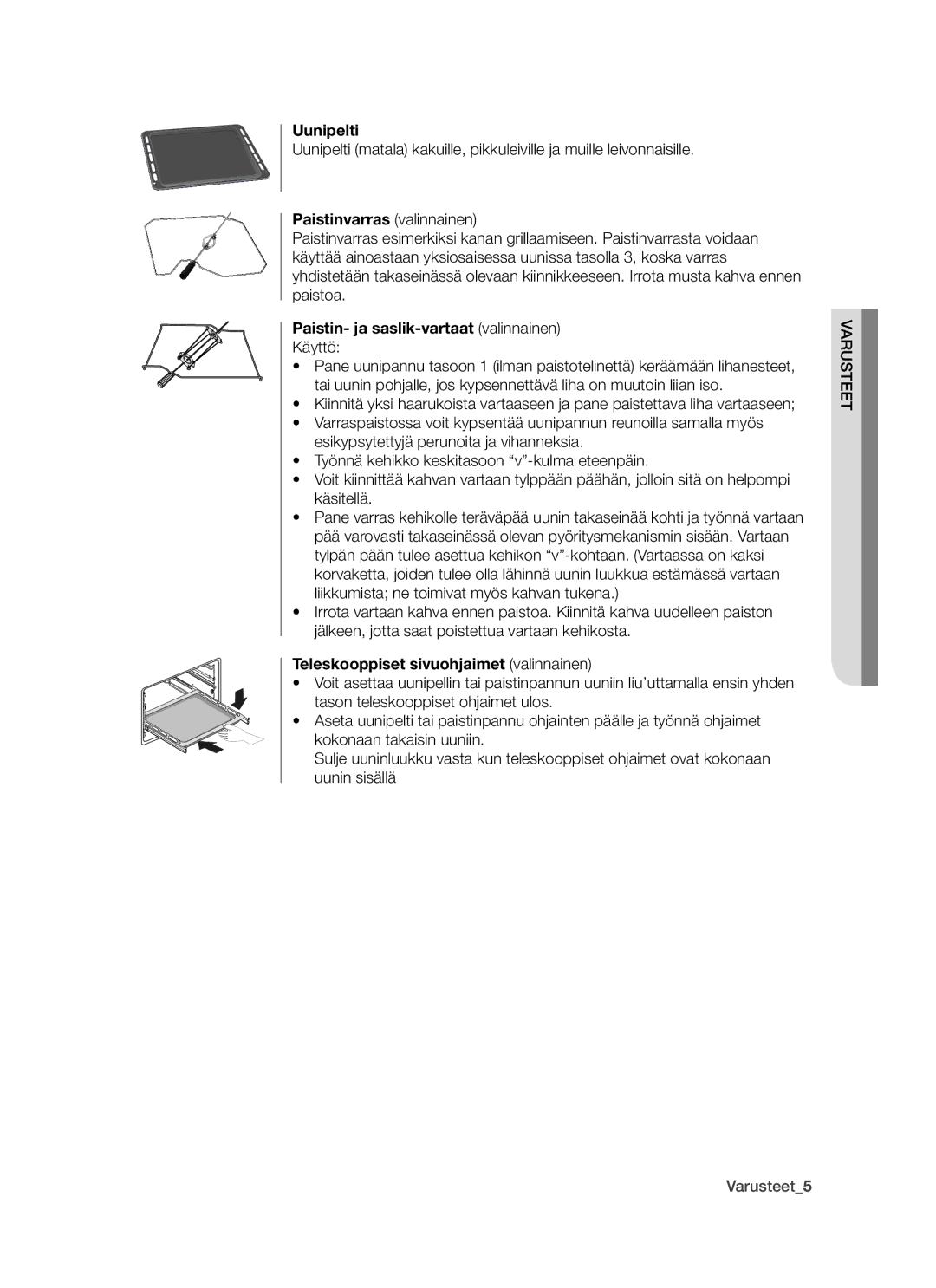 Samsung BT621FSBST/XEE manual Uunipelti, Paistinvarras valinnainen, Paistin- ja saslik-vartaat valinnainen 