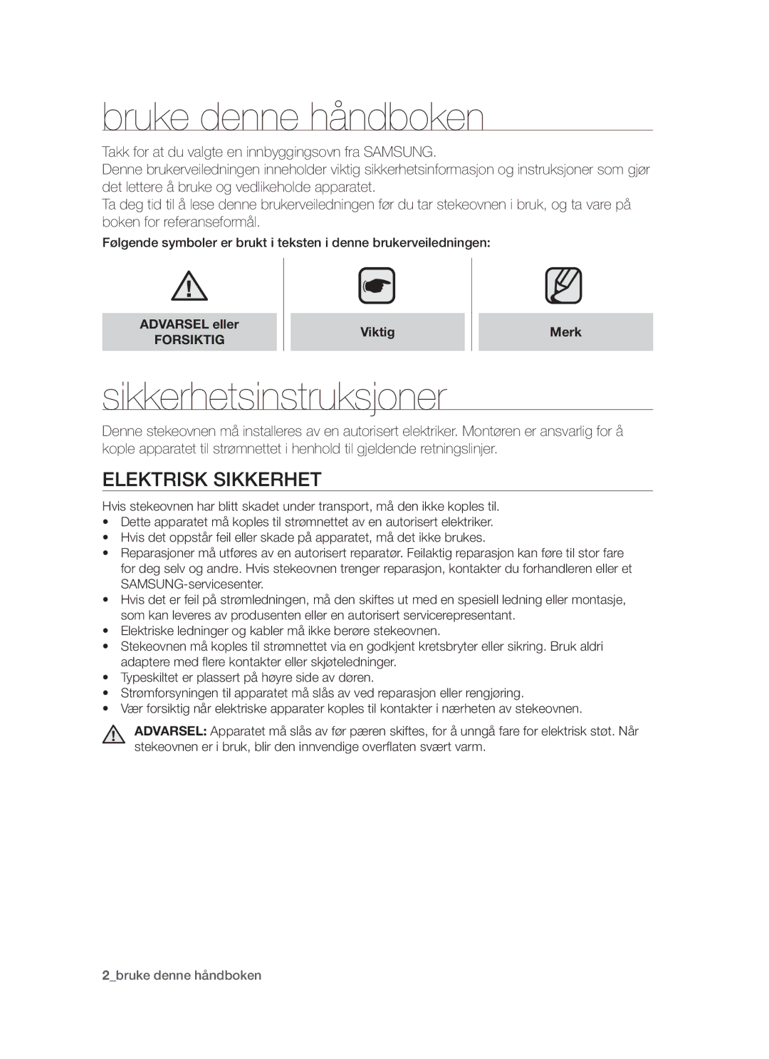 Samsung BT621FSBST/XEE manual Bruke denne håndboken, Sikkerhetsinstruksjoner, Elektrisk Sikkerhet, Forsiktig, Viktig Merk 