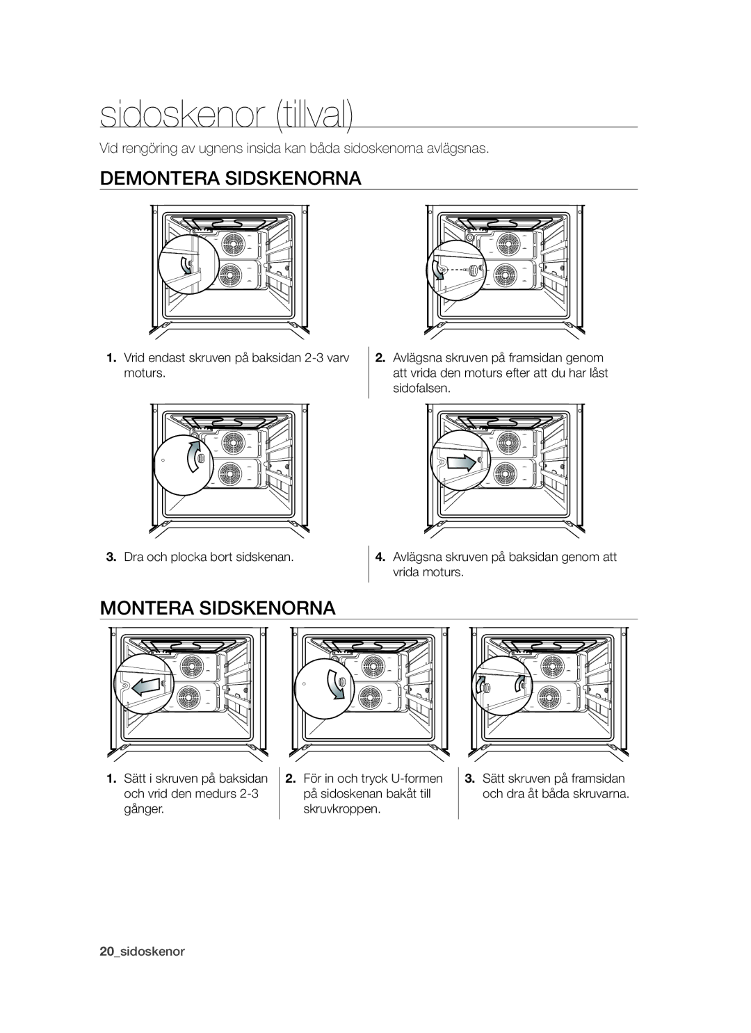 Samsung BT621FSBST/XEE manual Sidoskenor tillval, Demontera Sidskenorna, Montera Sidskenorna 