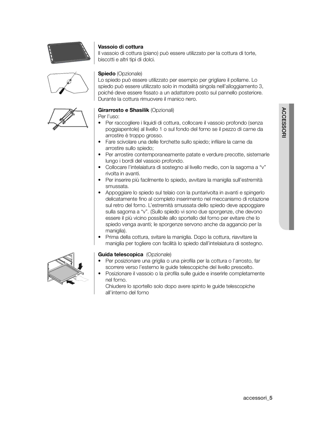 Samsung BT621FSBTL/XET manual Vassoio di cottura, Girarrosto e Shasilik Opzionali, Guida telescopica Opzionale 