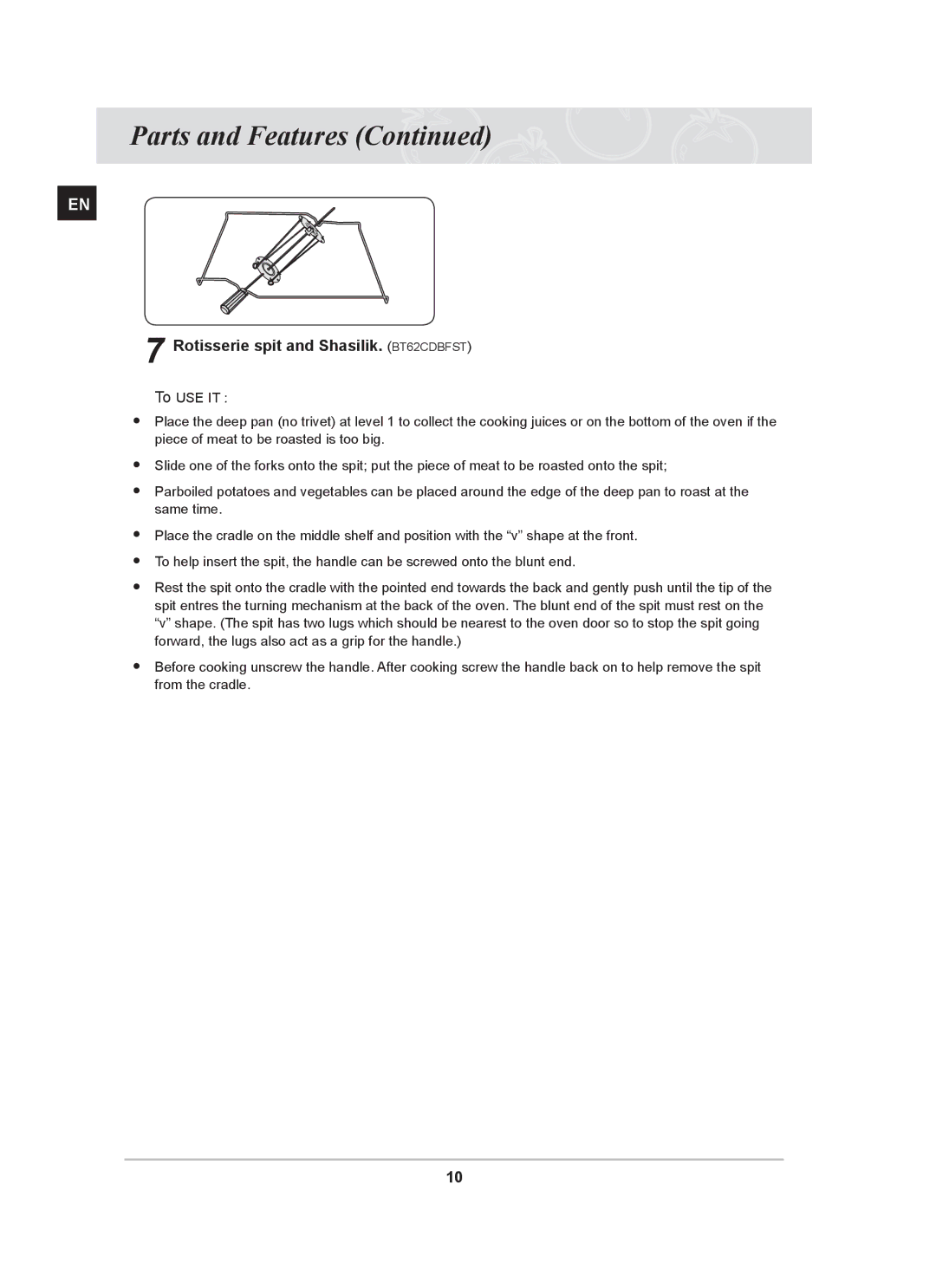 Samsung BT62CDBST owner manual Rotisserie spit and Shasilik. BT62CDBFST 