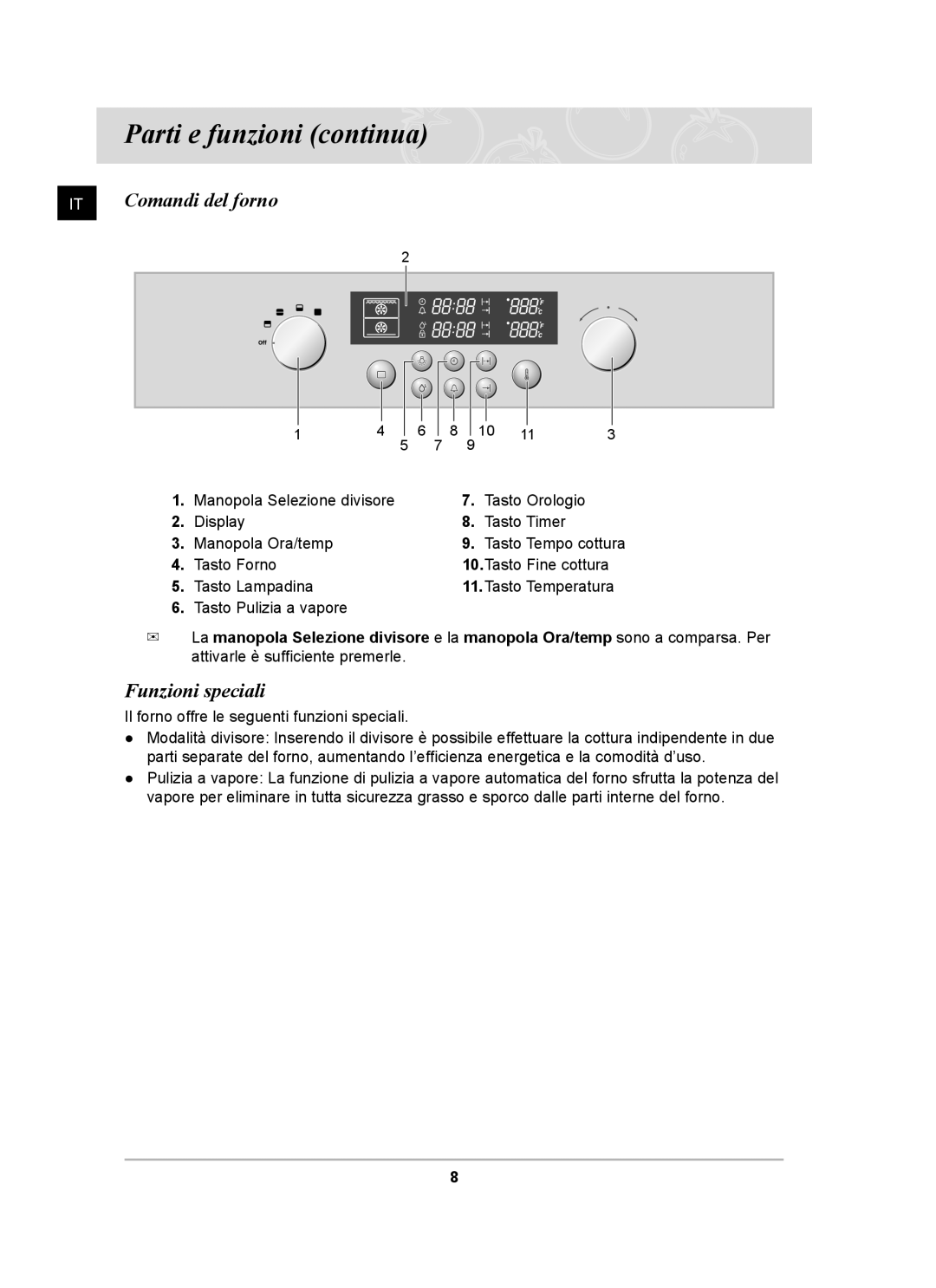 Samsung BT62CDBSTL/XET manual Comandi del forno, Funzioni speciali 