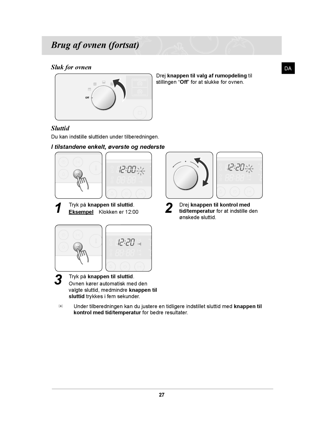 Samsung BT62CDBST/XEE manual Sluk for ovnen, Sluttid, Tilstandene enkelt, øverste og nederste 