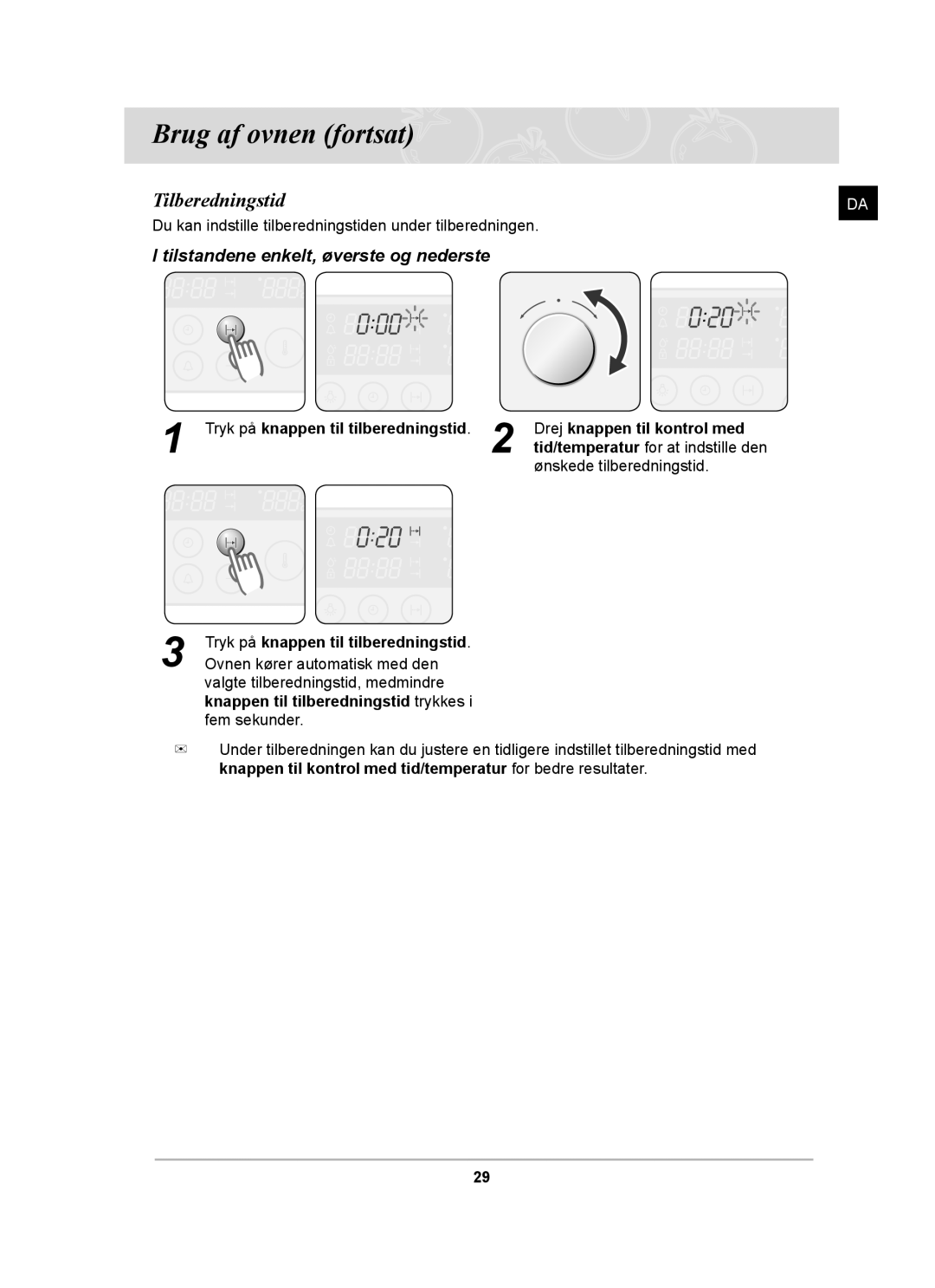 Samsung BT62CDBST/XEE manual Tilberedningstid, Tryk på knappen til tilberedningstid 