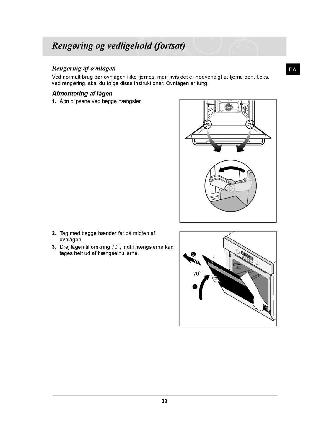 Samsung BT62CDBST/XEE manual Rengøring af ovnlågen, Afmontering af lågen 