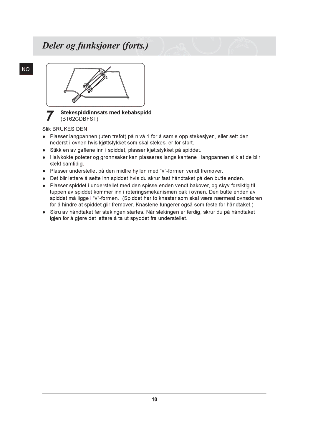 Samsung BT62CDBST/XEE manual Stekespiddinnsats med kebabspidd BT62CDBFST 