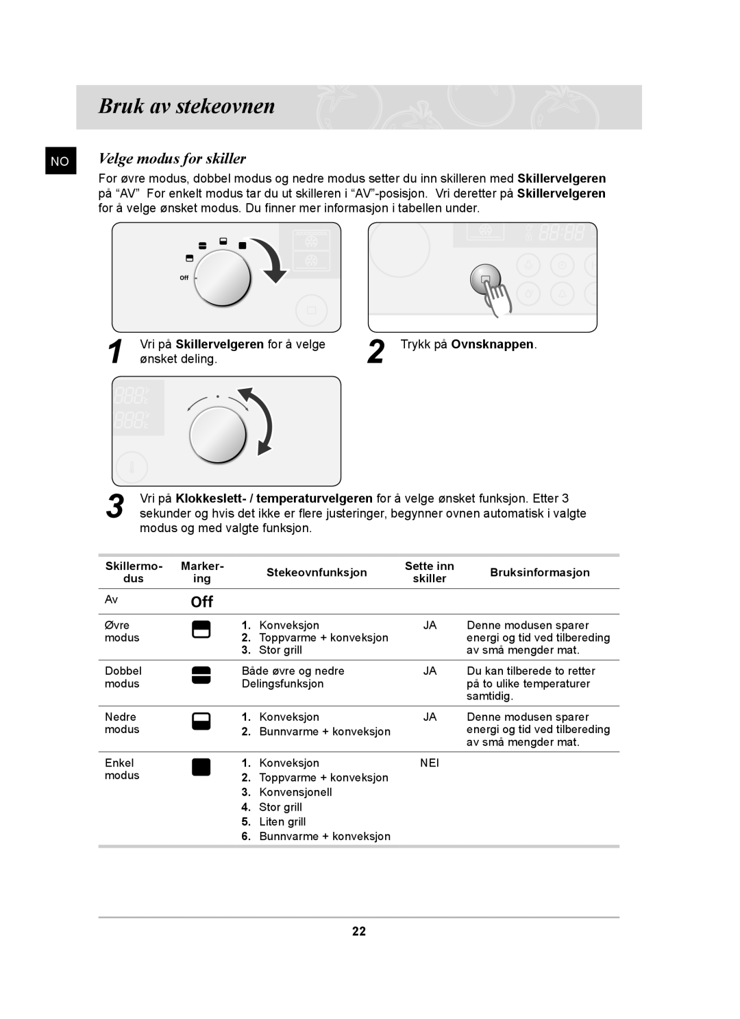 Samsung BT62CDBST/XEE manual Bruk av stekeovnen, Velge modus for skiller 