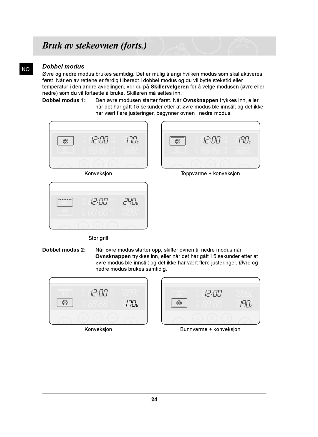 Samsung BT62CDBST/XEE manual Dobbel modus 