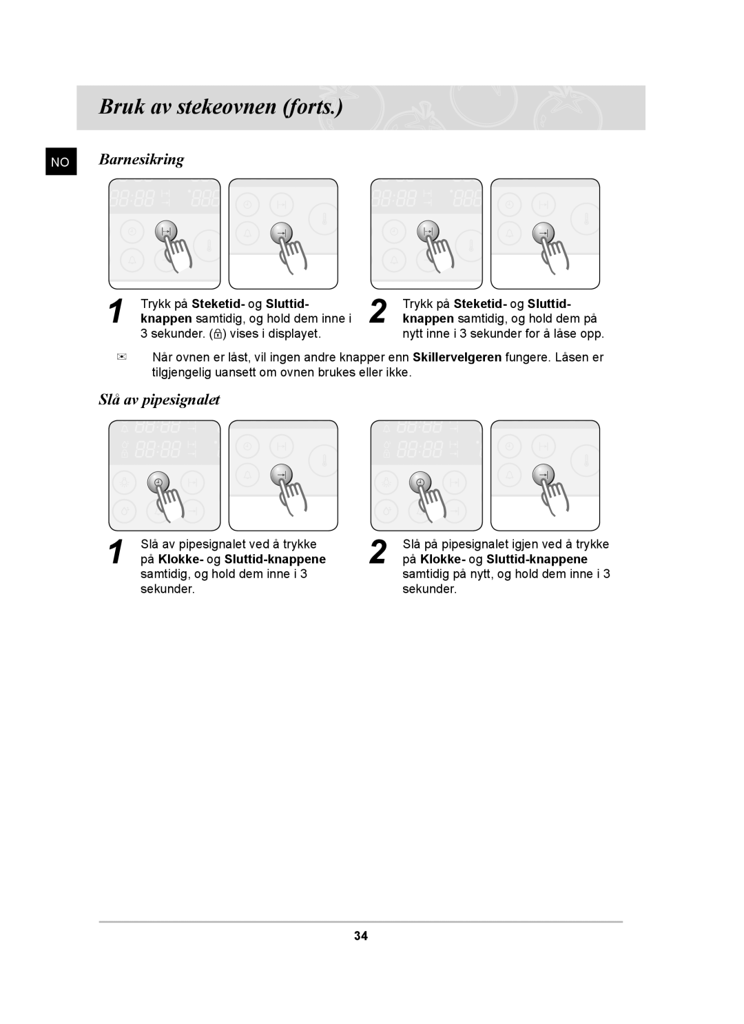 Samsung BT62CDBST/XEE manual No Barnesikring, Slå av pipesignalet, Trykk på Steketid- og Sluttid 