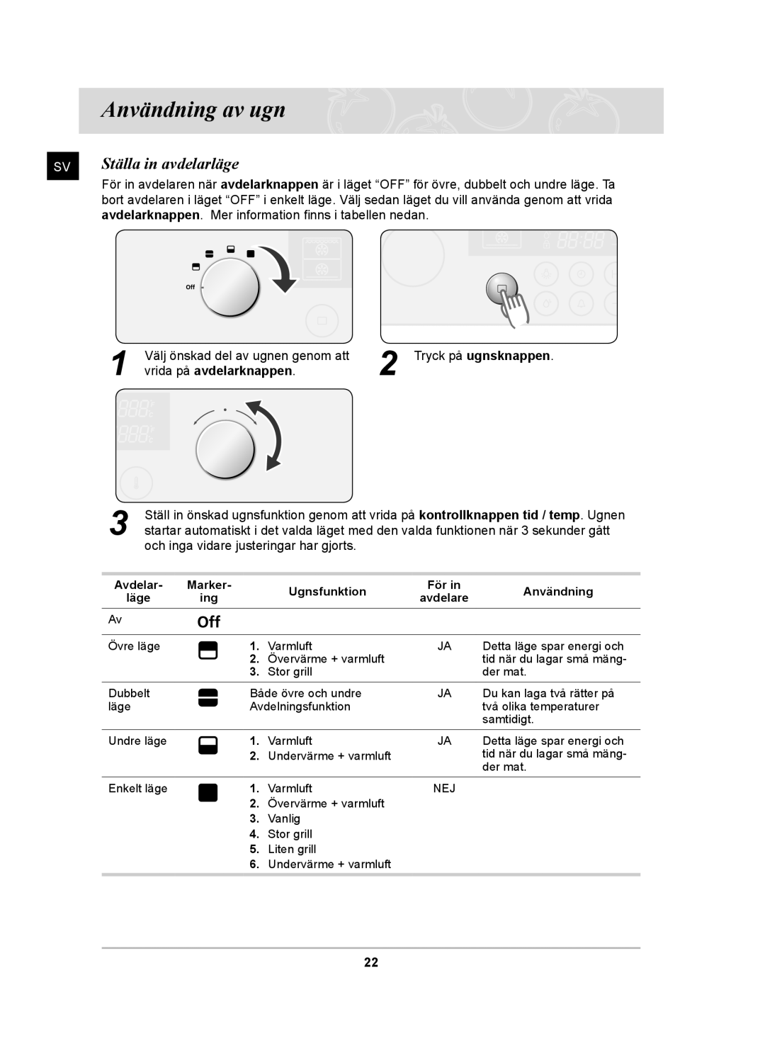 Samsung BT62CDBST/XEE manual Användning av ugn, Ställa in avdelarläge, Vrida på avdelarknappen 