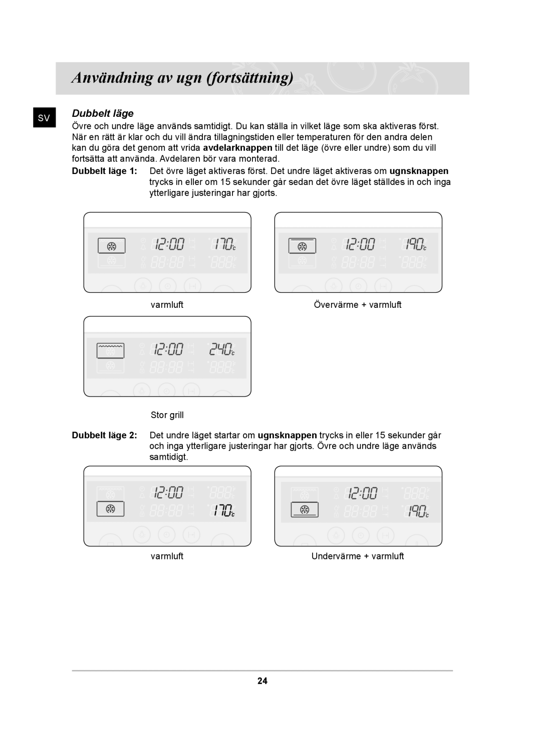 Samsung BT62CDBST/XEE manual Dubbelt läge 