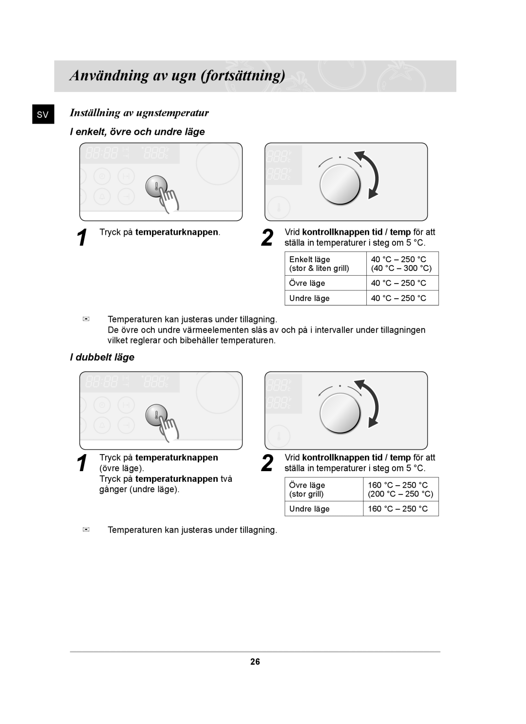 Samsung BT62CDBST/XEE manual Inställning av ugnstemperatur, Tryck på temperaturknappen 