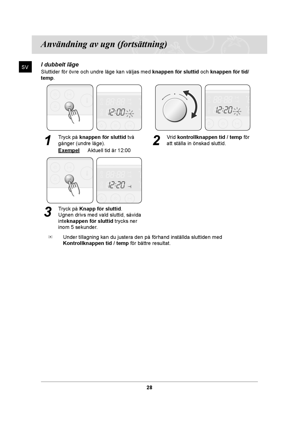 Samsung BT62CDBST/XEE manual Temp, Tryck på knappen för sluttid två 