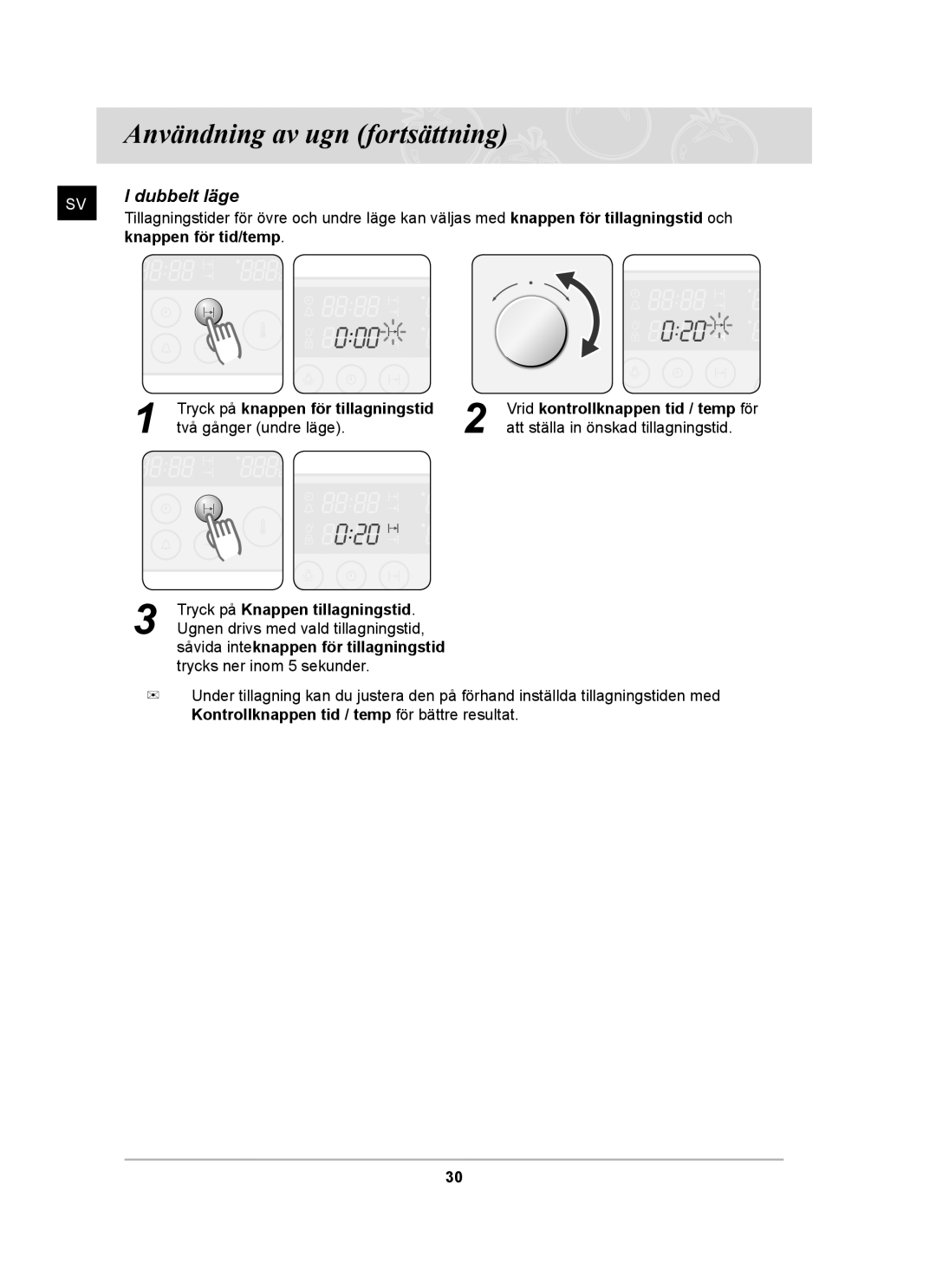 Samsung BT62CDBST/XEE manual Knappen för tid/temp, Två gånger undre läge Att ställa in önskad tillagningstid 