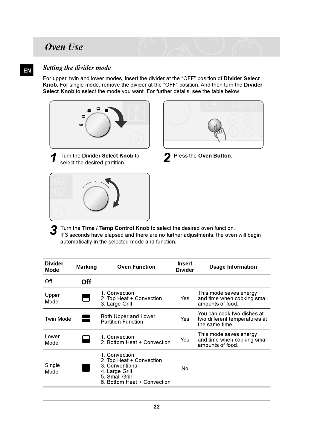 Samsung BT62CDBST/XET manual Oven Use, Setting the divider mode, Turn the Divider Select Knob to 