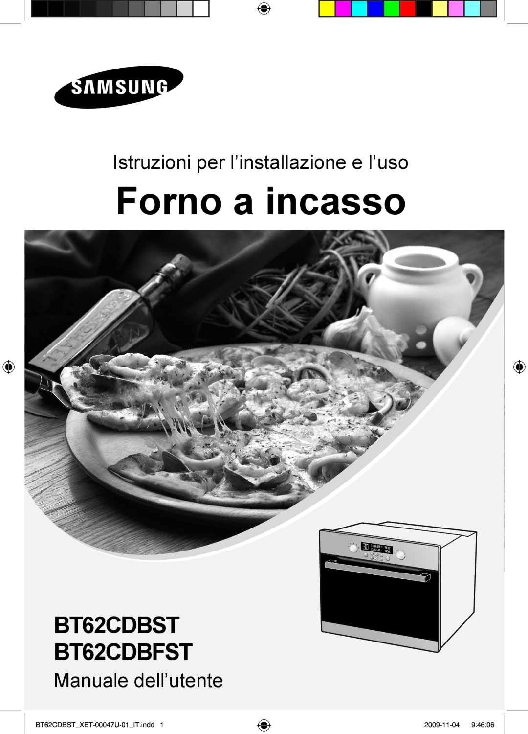 Samsung BT62CDBST/XET manual Forno a incasso 