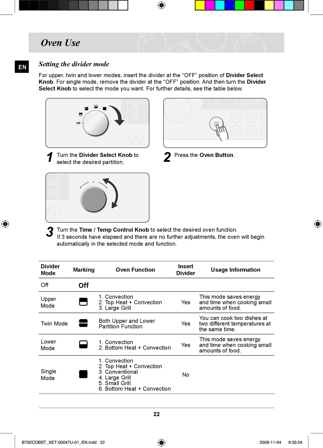 Samsung BT62CDBST/XET manual Oven Use, Setting the divider mode, Turn the Divider Select Knob to 