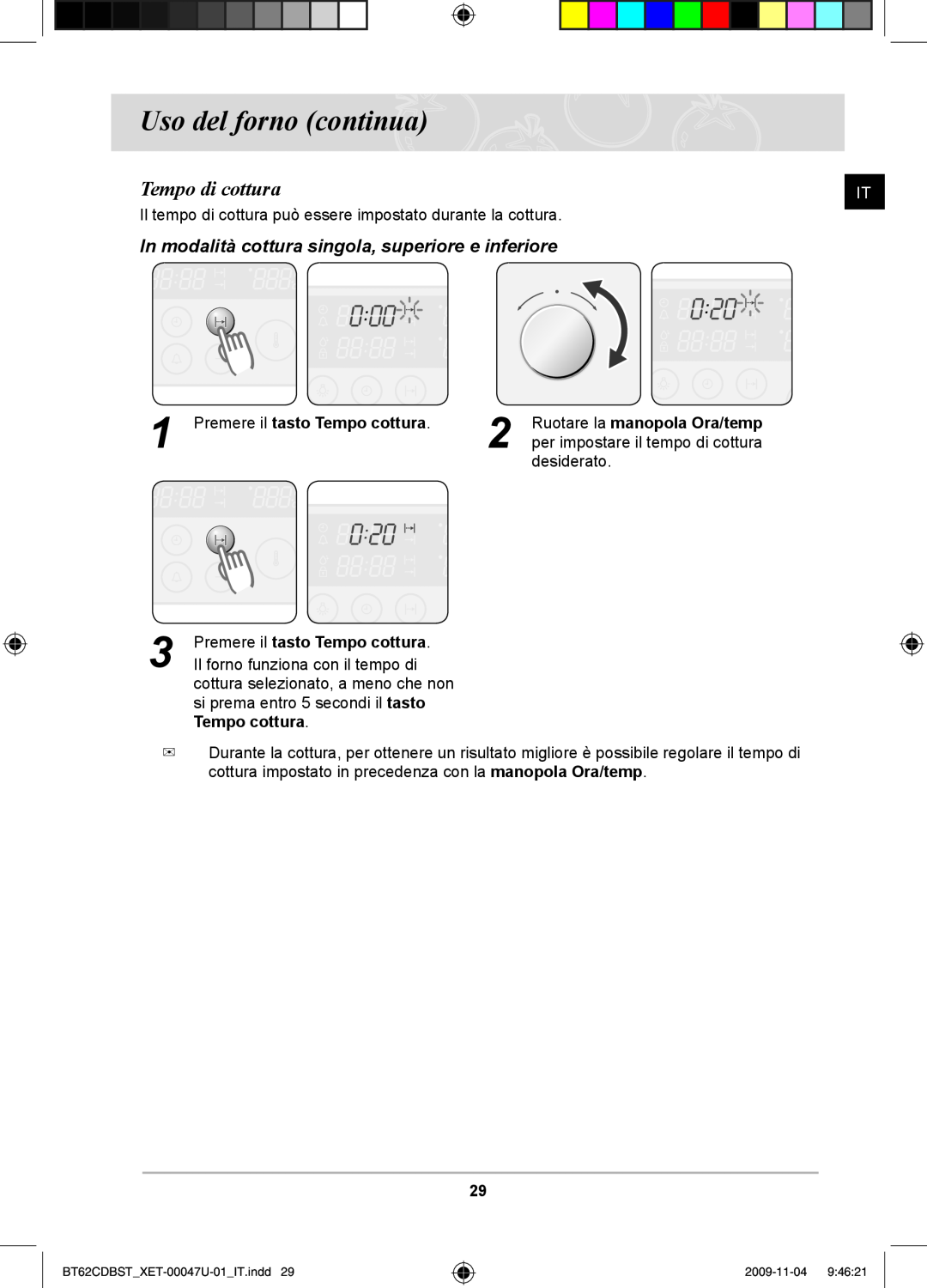 Samsung BT62CDBST/XET manual Tempo di cottura, Premere il tasto Tempo cottura Premere il tasto Tempo cottura 