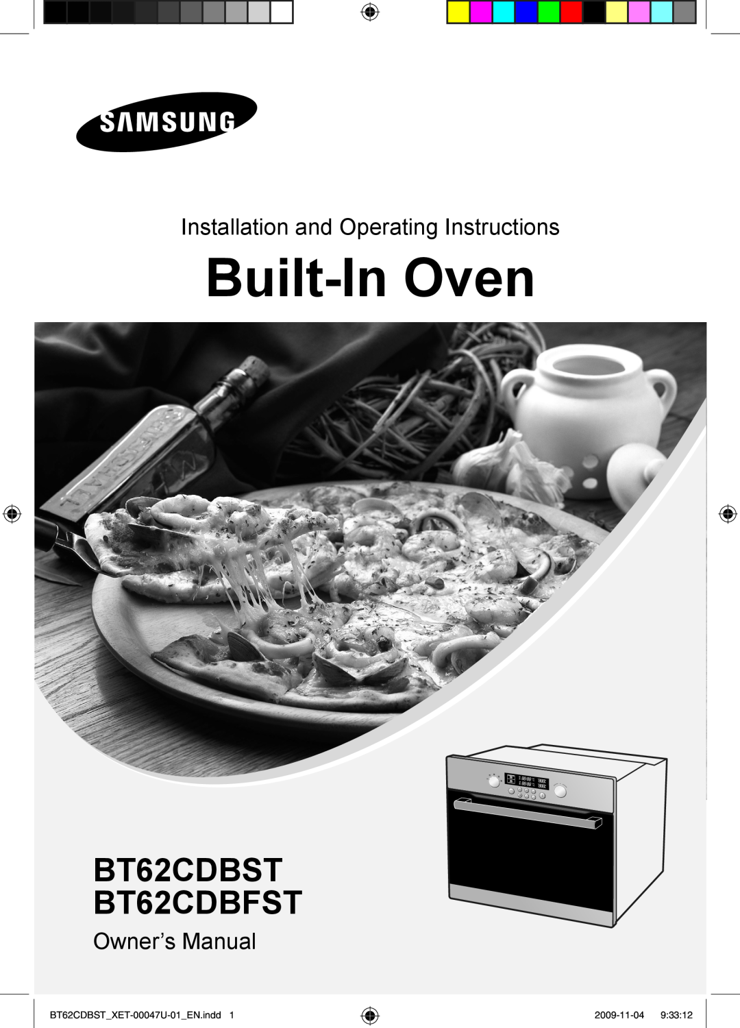 Samsung BT62CDBST/XET manual Built-In Oven, BT62CDBST BT62CDBFST, Installation and Operating Instructions, Owner’s Manual 