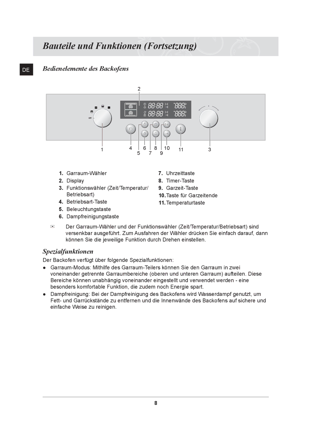 Samsung BT62CDST/XEG manual Bauteile und Funktionen Fortsetzung, Bedienelemente des Backofens, Spezialfunktionen 