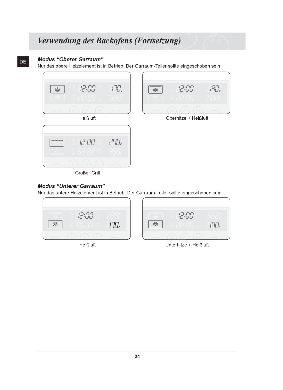 Samsung BT62CDST/XEG manual Verwendung des Backofens Fortsetzung, Modus Oberer Garraum, Modus Unterer Garraum 