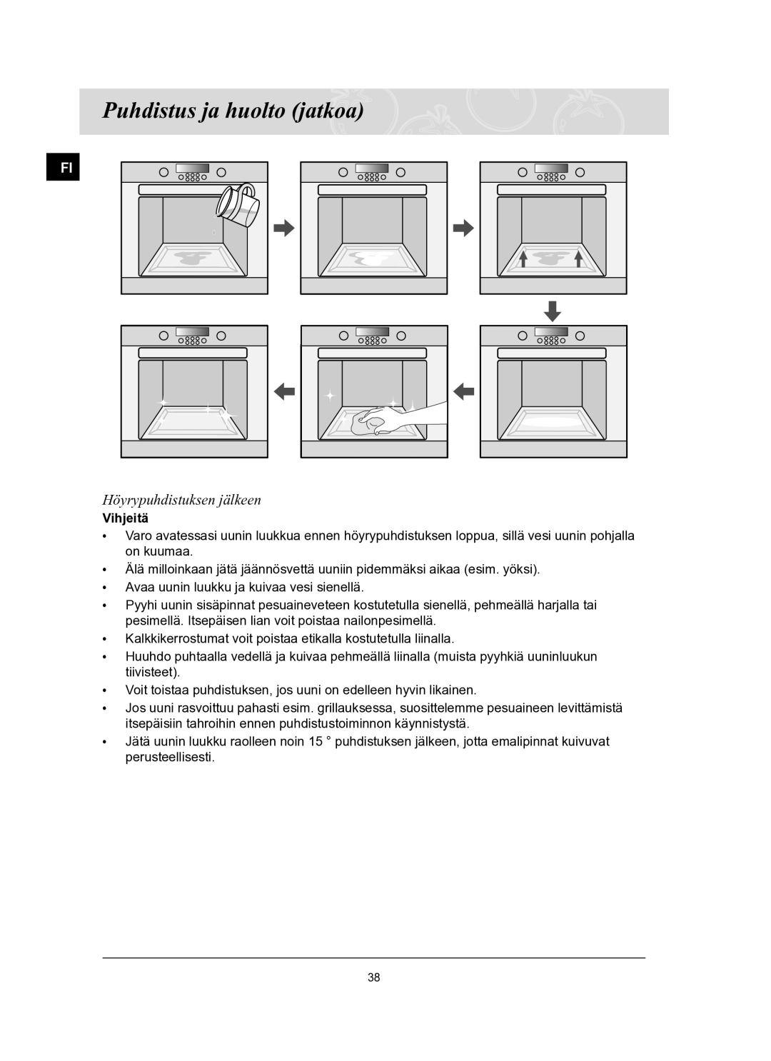 Samsung BT62FQBPST/XEE manual Höyrypuhdistuksen jälkeen, Vihjeitä 