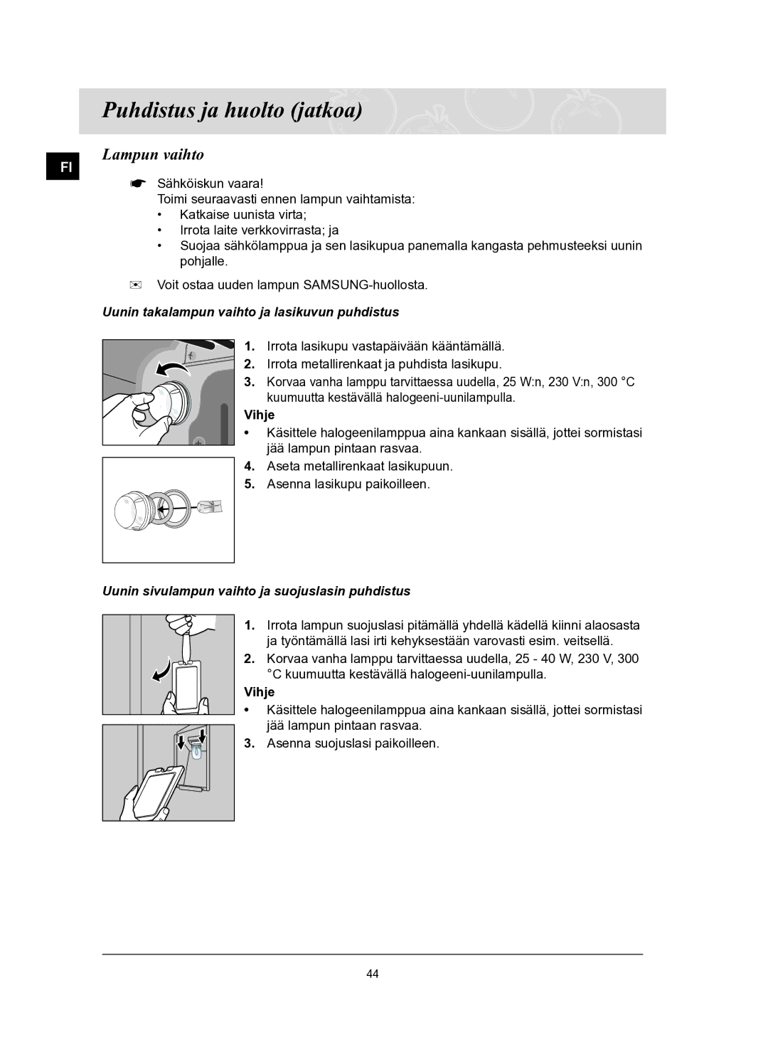 Samsung BT62FQBPST/XEE manual Lampun vaihto, Uunin takalampun vaihto ja lasikuvun puhdistus, Vihje 