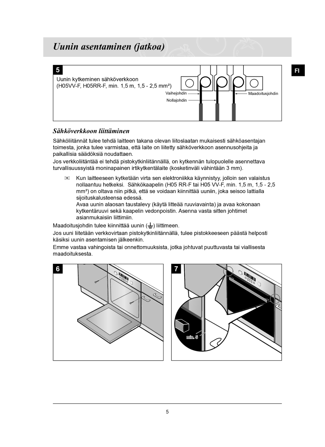 Samsung BT62FQBPST/XEE manual Uunin asentaminen jatkoa, Sähköverkkoon liittäminen 