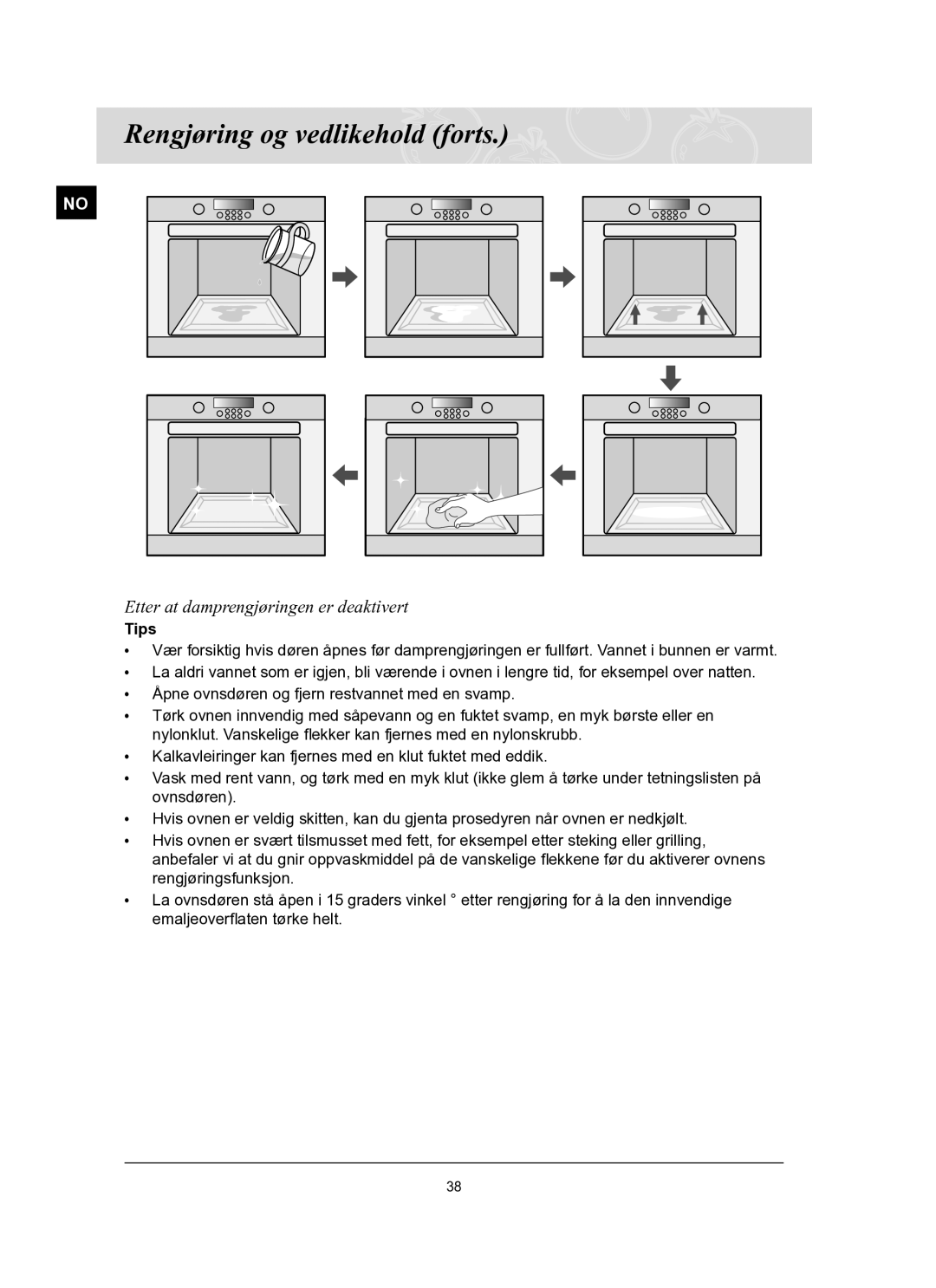 Samsung BT62FQBPST/XEE manual Etter at damprengjøringen er deaktivert, Tips 