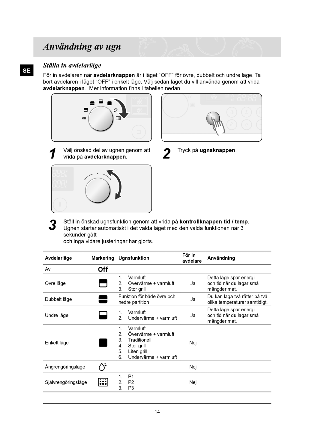 Samsung BT62FQBPST/XEE manual Användning av ugn, Ställa in avdelarläge, Vrida på avdelarknappen 