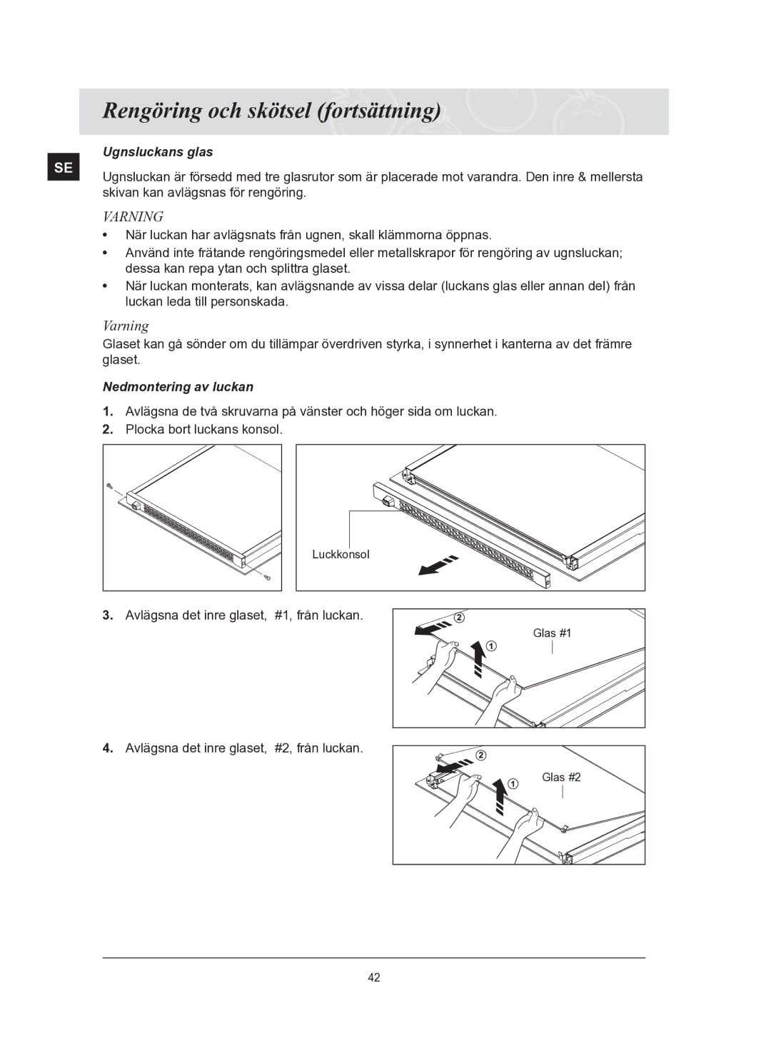 Samsung BT62FQBPST/XEE manual Ugnsluckans glas, Nedmontering av luckan 