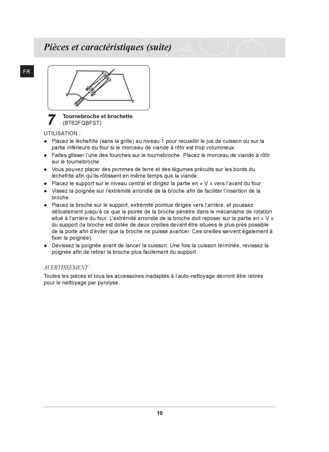 Samsung BT62FQBPST/XEF manual Tournebroche et brochette BT62FQBFST, Utilisation 