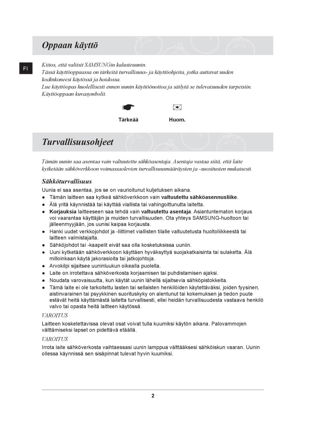 Samsung BT62TDBB/XEE manual Oppaan käyttö, Turvallisuusohjeet, Sähköturvallisuus, TärkeääHuom 