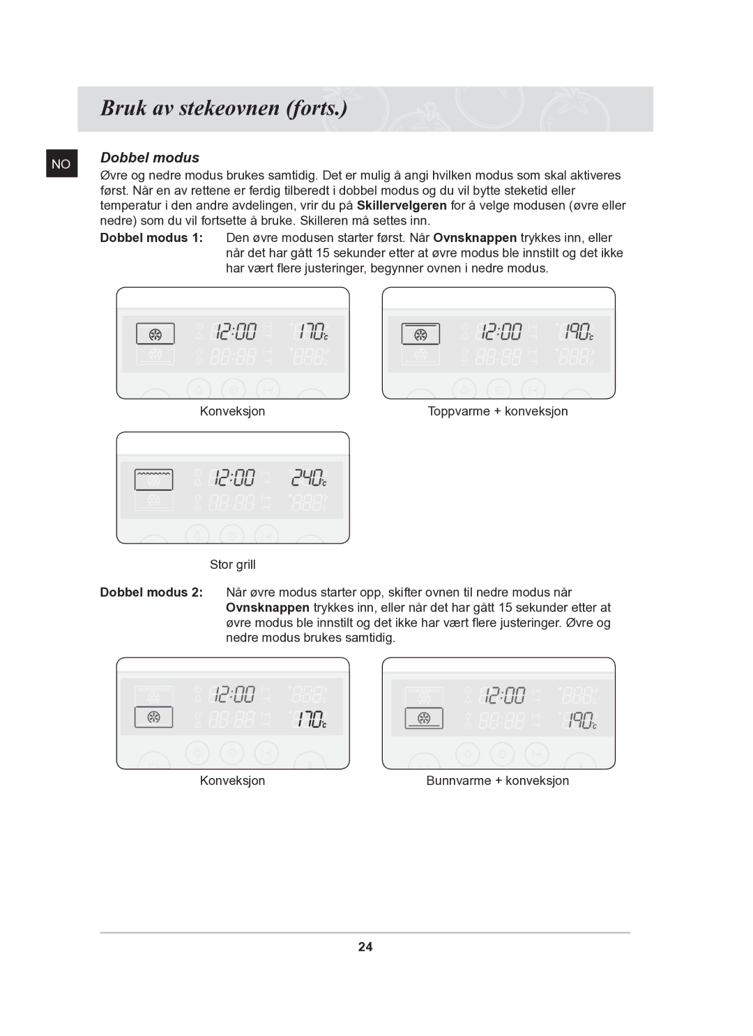 Samsung BT62TDBB/XEE manual Dobbel modus 