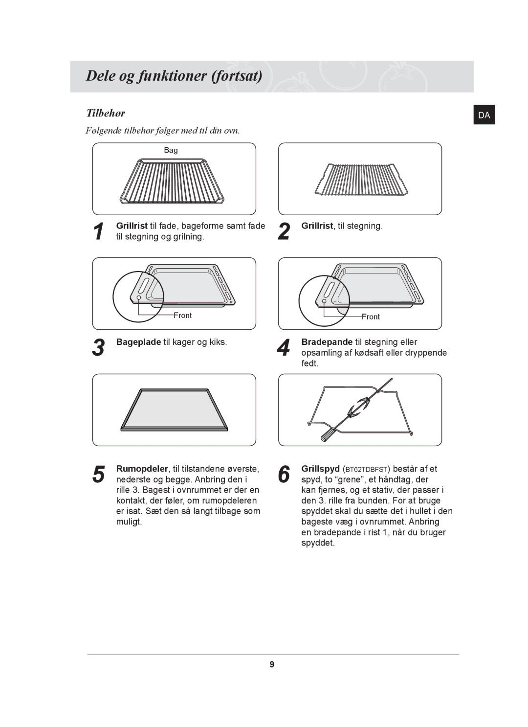 Samsung BT62TDBB/XEE manual Tilbehør, Bageplade til kager og kiks Bradepande til stegning eller 