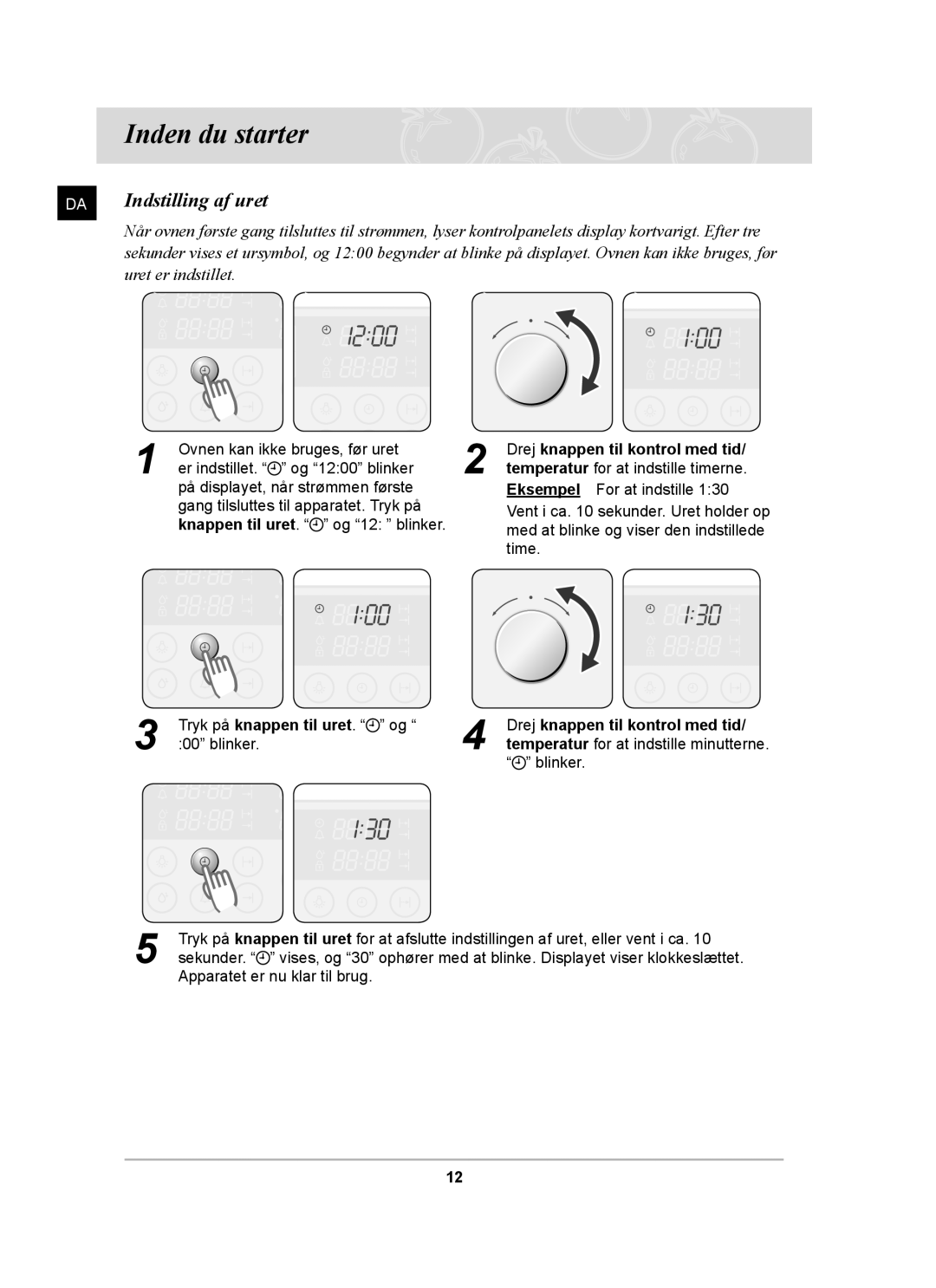 Samsung BT62TDBB/XEE manual Inden du starter, Indstilling af uret, Drej knappen til kontrol med tid 