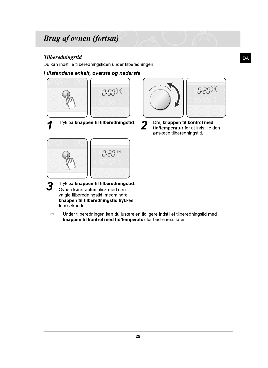 Samsung BT62TDBB/XEE manual Tilberedningstid, Tryk på knappen til tilberedningstid 