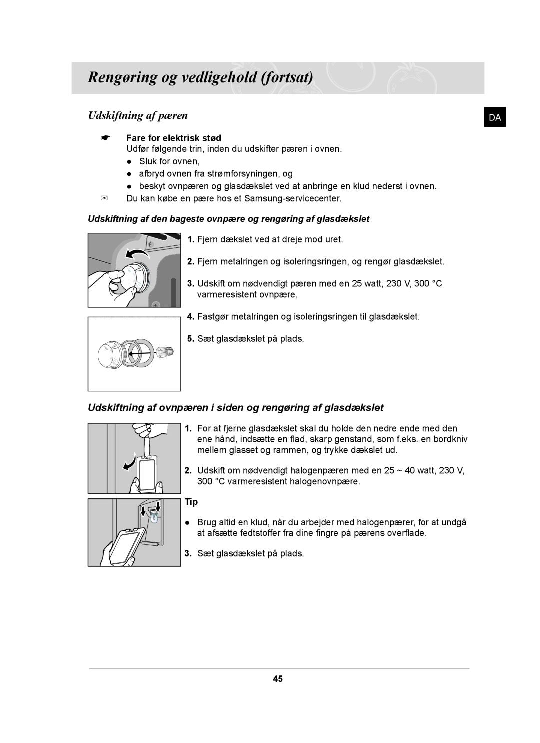 Samsung BT62TDBB/XEE manual Udskiftning af pæren, Udskiftning af ovnpæren i siden og rengøring af glasdækslet 