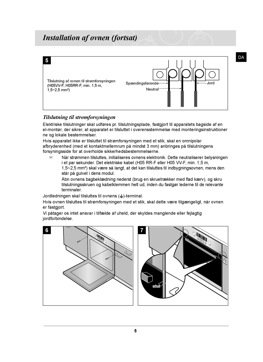 Samsung BT62TDBB/XEE manual Installation af ovnen fortsat, Tilslutning til strømforsyningen 