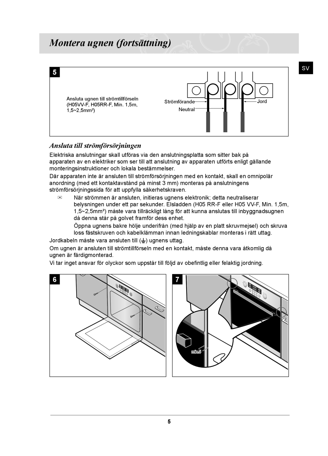 Samsung BT62TDBB/XEE manual Montera ugnen fortsättning, Ansluta till strömförsörjningen 