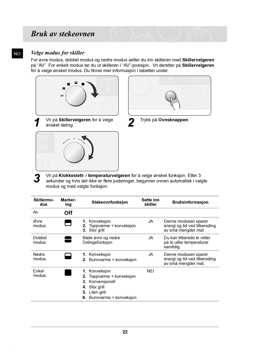 Samsung BT62TDBB/XEE manual Bruk av stekeovnen, Velge modus for skiller 