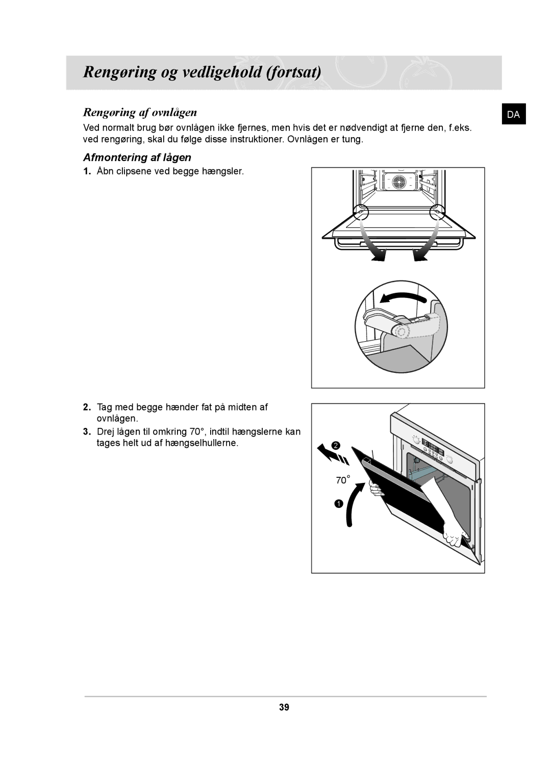 Samsung BT62TDBB/XEE manual Rengøring af ovnlågen, Afmontering af lågen 