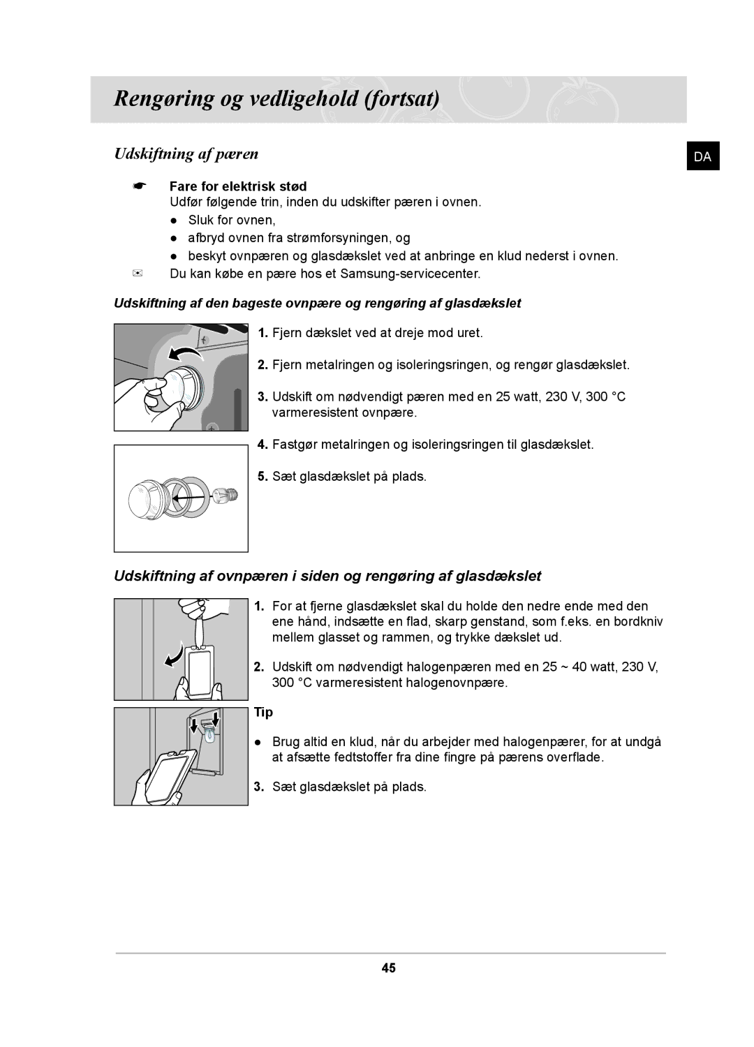 Samsung BT62TDBB/XEE manual Udskiftning af pæren, Udskiftning af ovnpæren i siden og rengøring af glasdækslet 