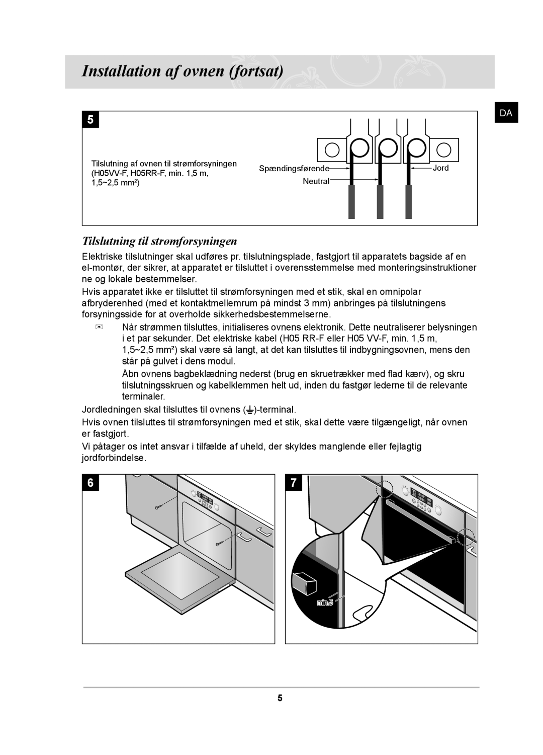 Samsung BT62TDBB/XEE manual Installation af ovnen fortsat, Tilslutning til strømforsyningen 