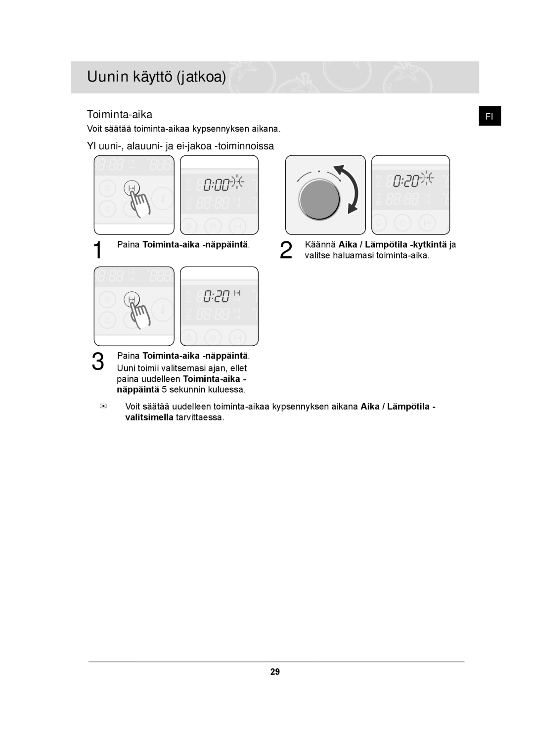 Samsung BT62TDBST/XEE manual Paina Toiminta-aika -näppäintä 