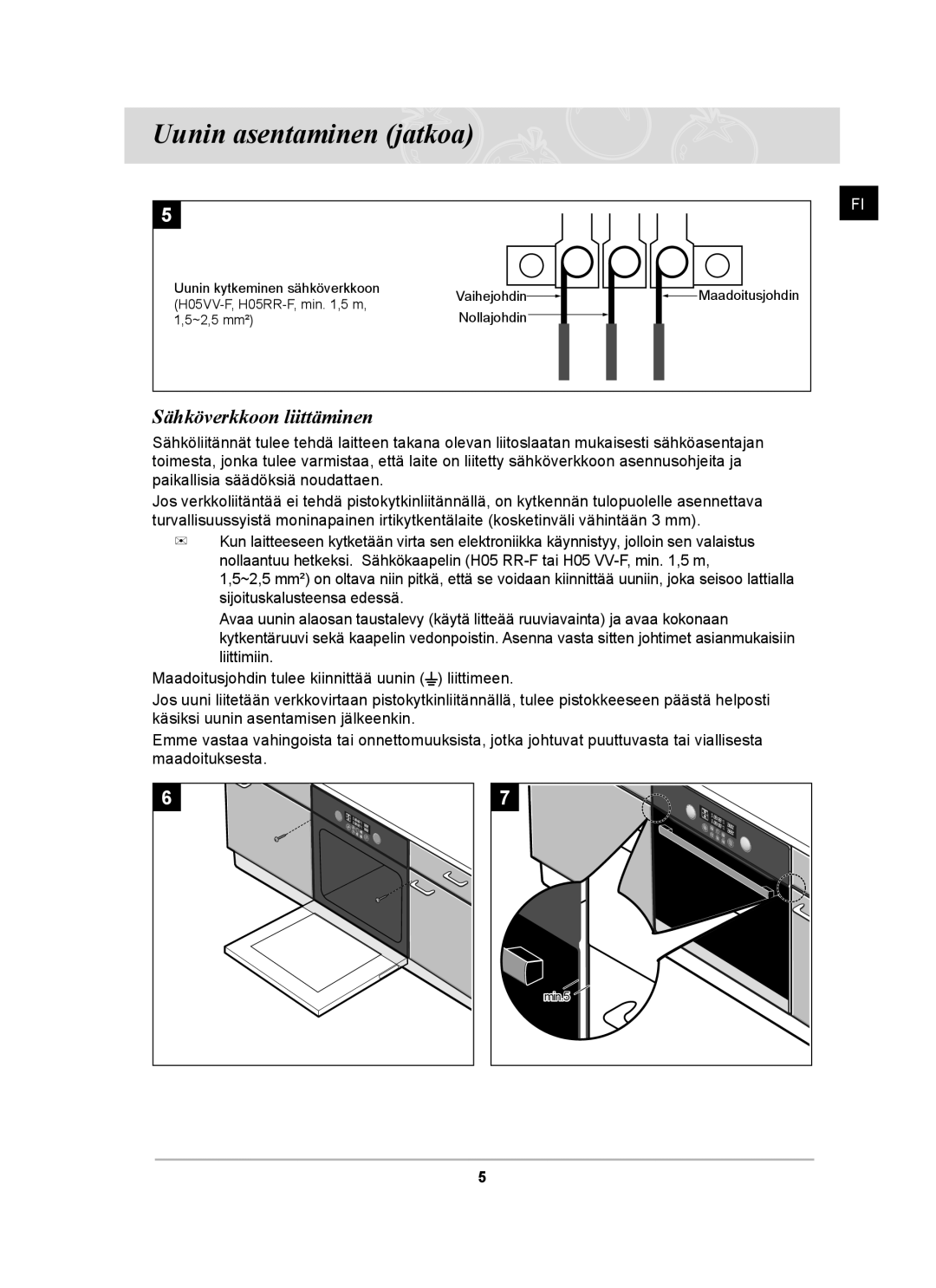 Samsung BT62TDBST/XEE manual Uunin asentaminen jatkoa, Sähköverkkoon liittäminen 