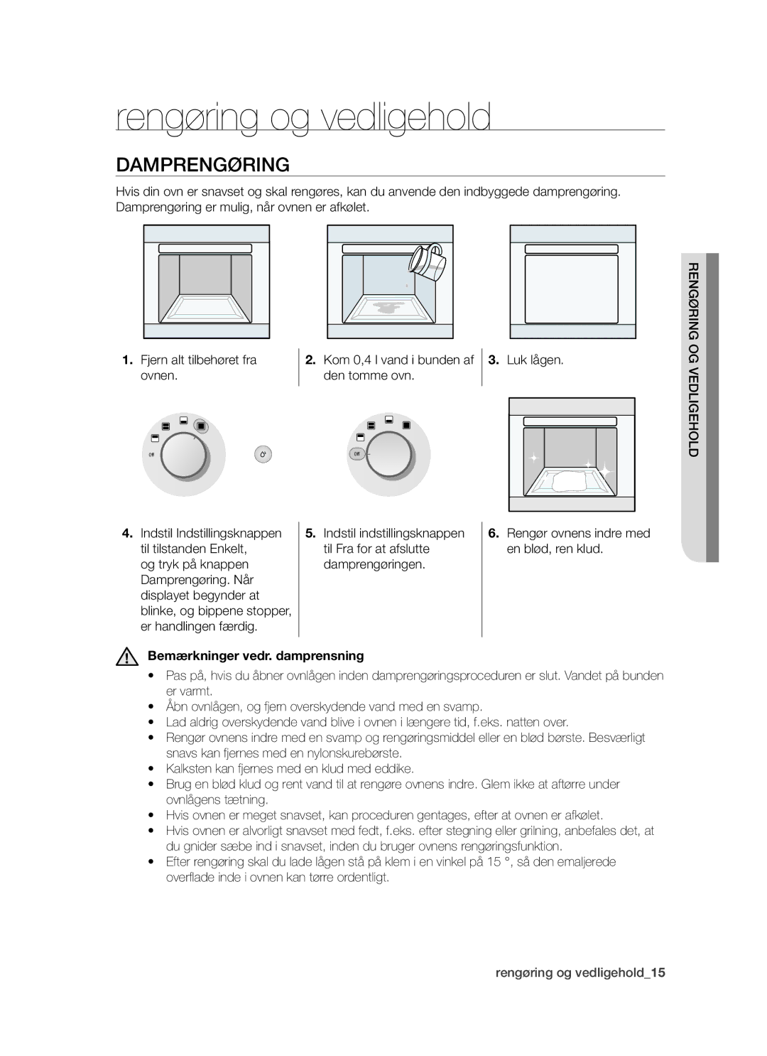 Samsung BT62TDBW/XEE manual Rengøring og vedligehold, Damprengøring, Bemærkninger vedr. damprensning 