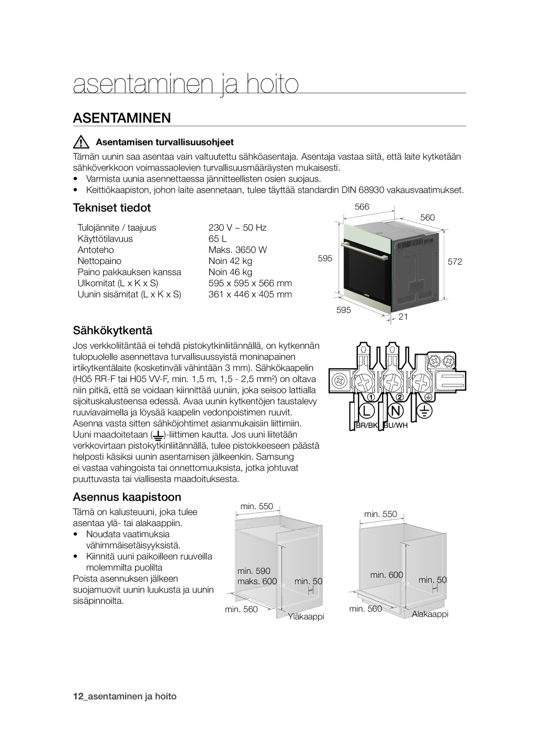 Samsung BT62TDBW/XEE manual Asentaminen ja hoito, Tekniset tiedot, Sähkökytkentä, Asennus kaapistoon 