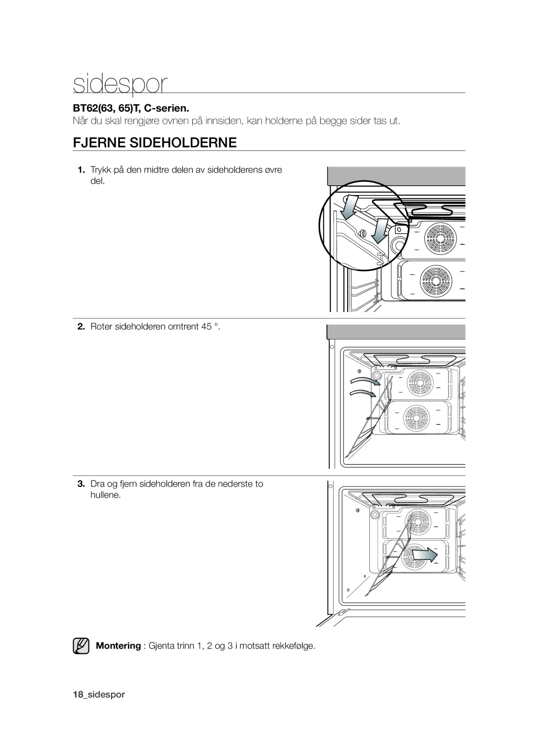 Samsung BT62TDBW/XEE manual Sidespor, Fjerne sideholderne 