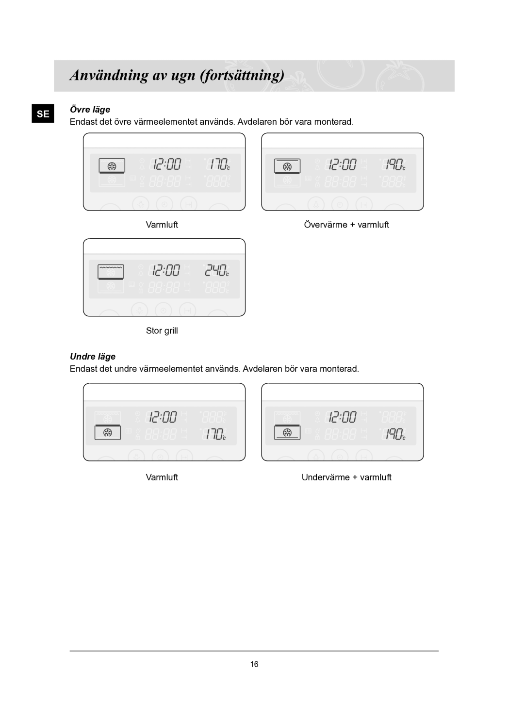 Samsung BT62TQBPST/XEE manual Användning av ugn fortsättning, Övre läge, Undre läge 